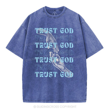 Trust God Christian Washed T-Shirt