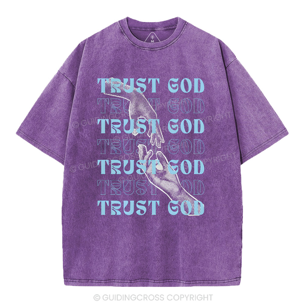 Trust God Christian Washed T-Shirt