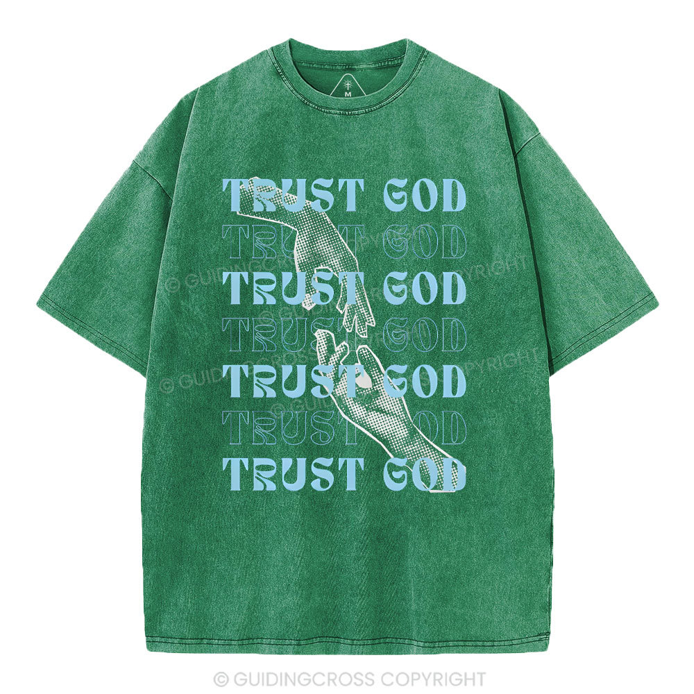 Trust God Christian Washed T-Shirt