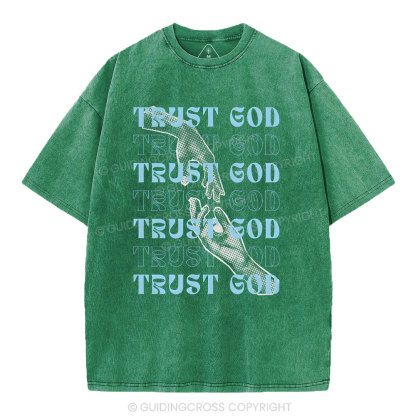 Trust God Christian Washed T-Shirt
