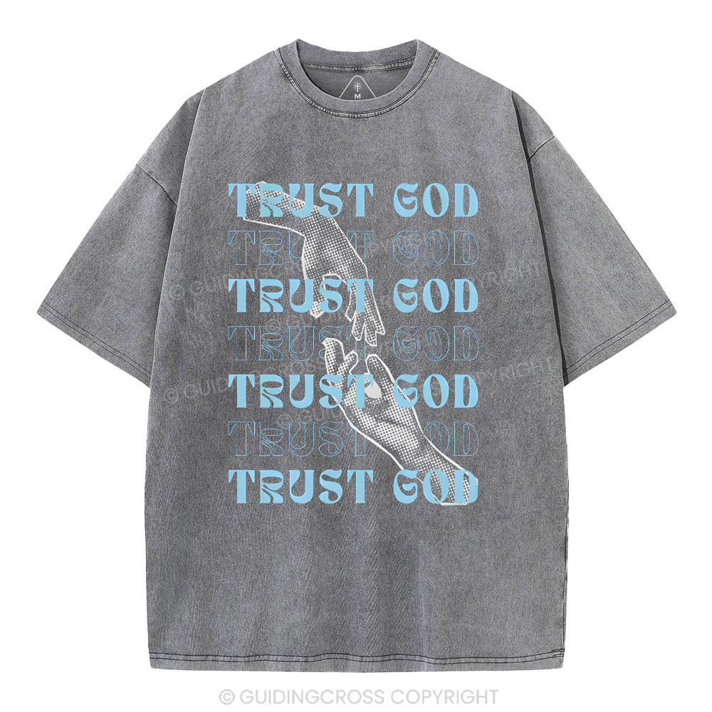 Trust God Christian Washed T-Shirt