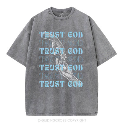 Trust God Christian Washed T-Shirt