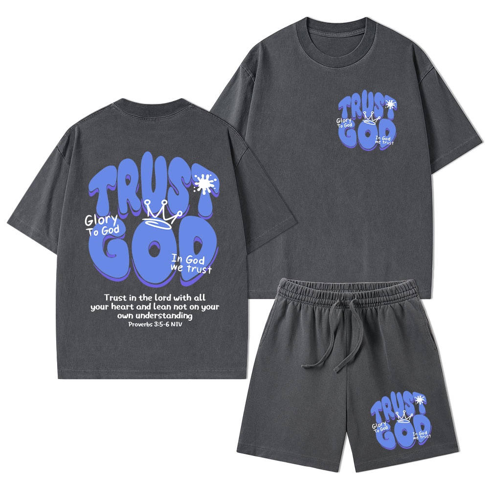 Trust God Christian Washed T-Shirt & Shorts
