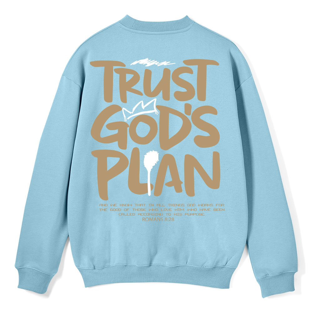 Trust God's Plan Christian Fleece Sweatshirt