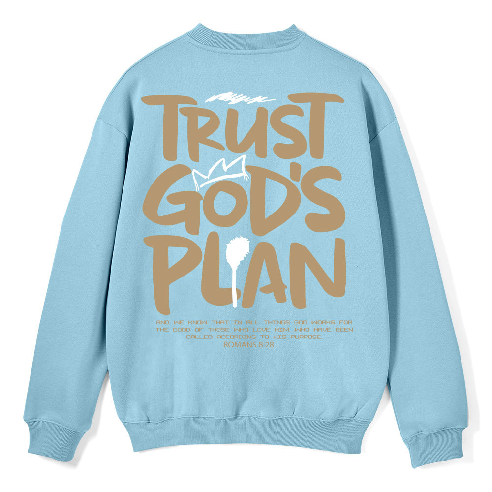 Trust God's Plan Christian Fleece Sweatshirt