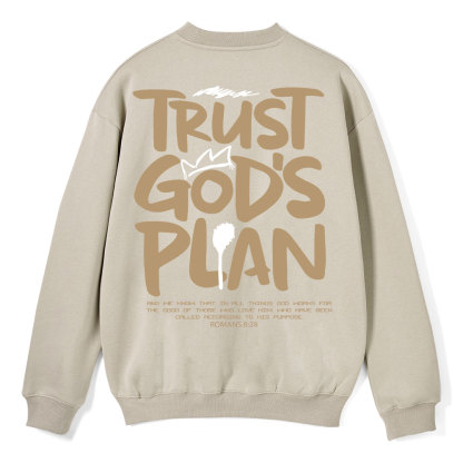 Trust God's Plan Christian Fleece Sweatshirt