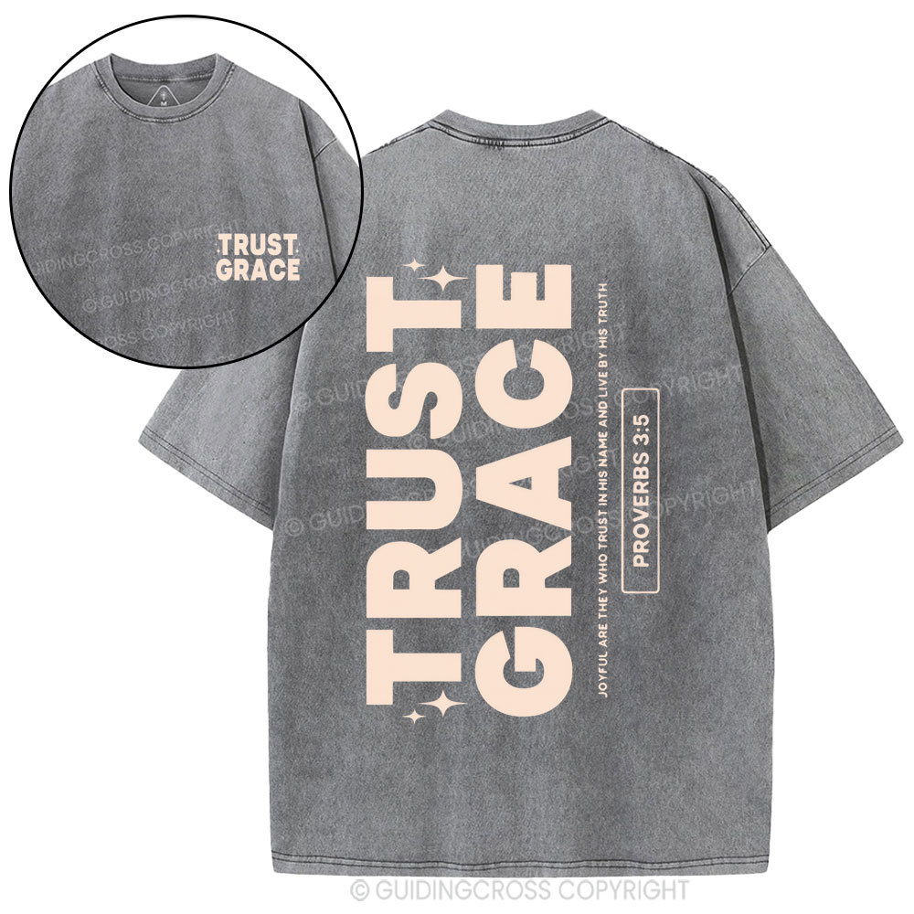Trust Grace Christian Washed T-Shirt