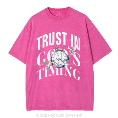 Trust In God's Timing Chrsitian Washed T-Shirt