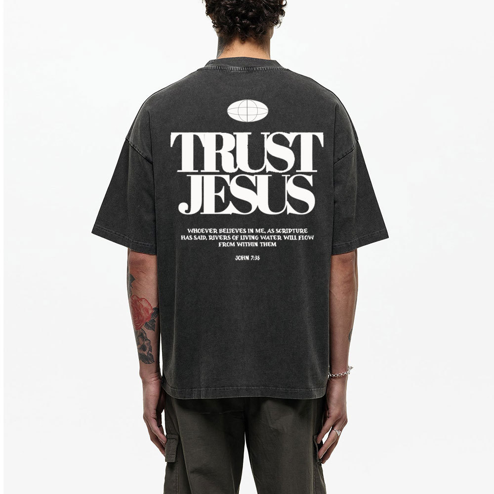 Trust In The Jesus Christian Washed T-Shirt