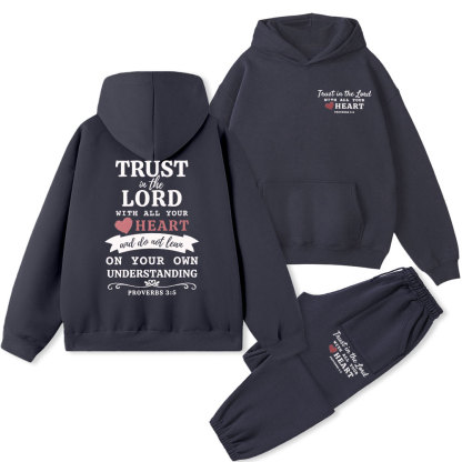 Trust In The Lord Christian Fleece Hoodie Ser