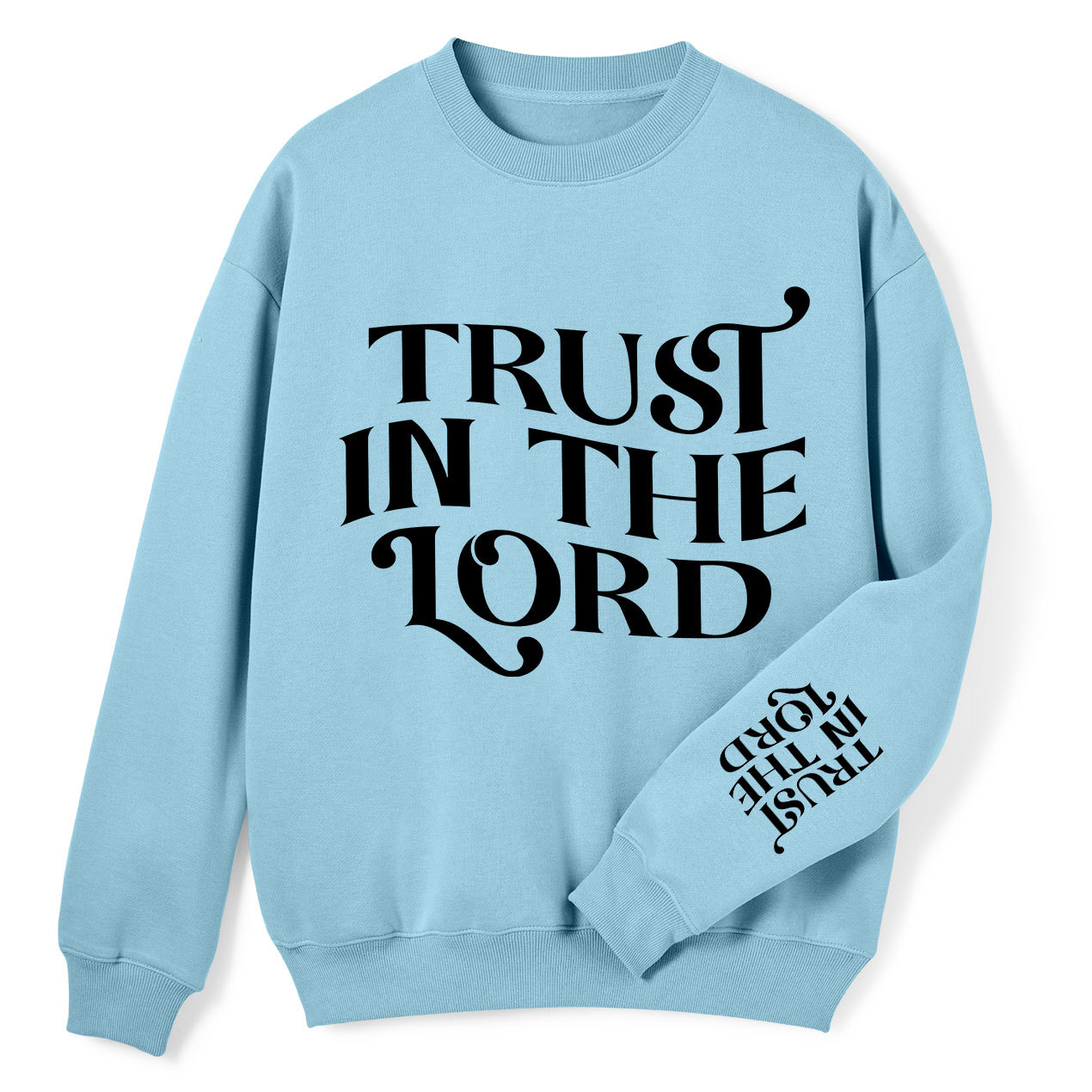 Trust In The Lord Christian Fleece Sweatshirt
