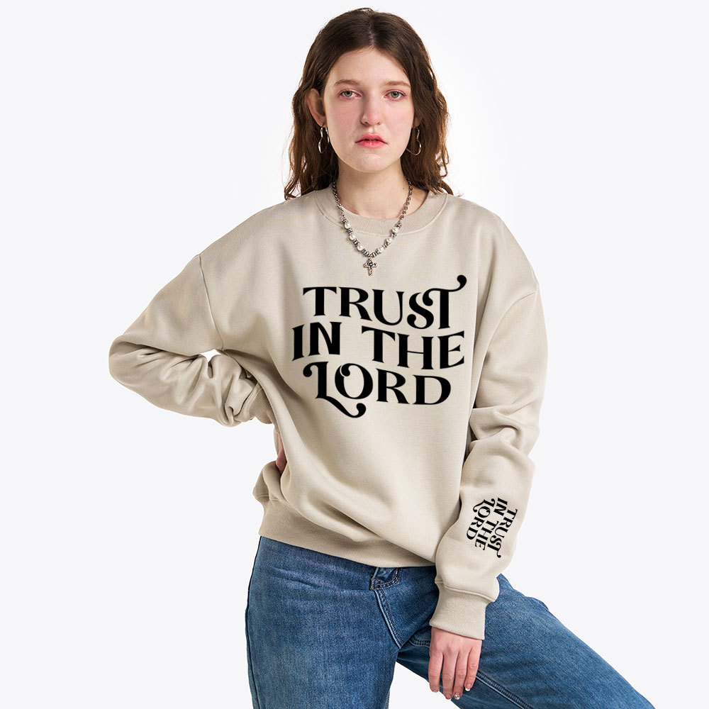 Trust In The Lord Christian Fleece Sweatshirt