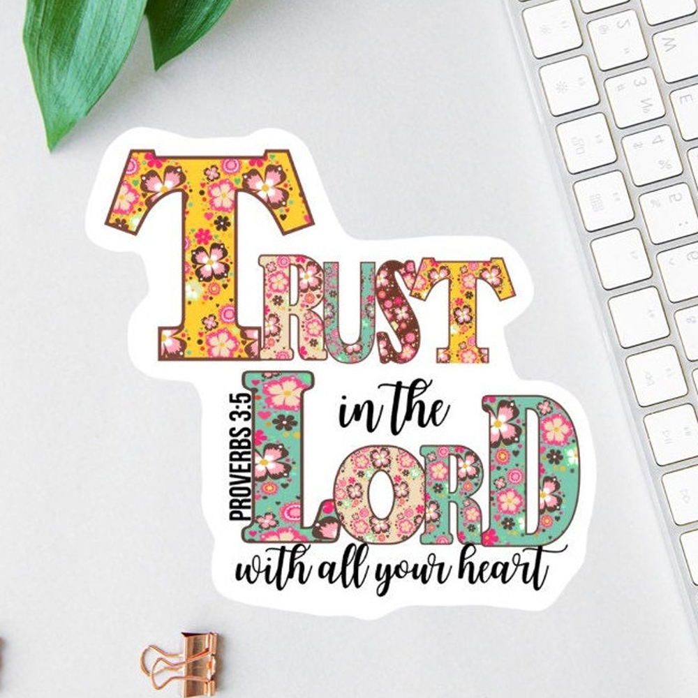 Trust In The Lord Christian Sticker