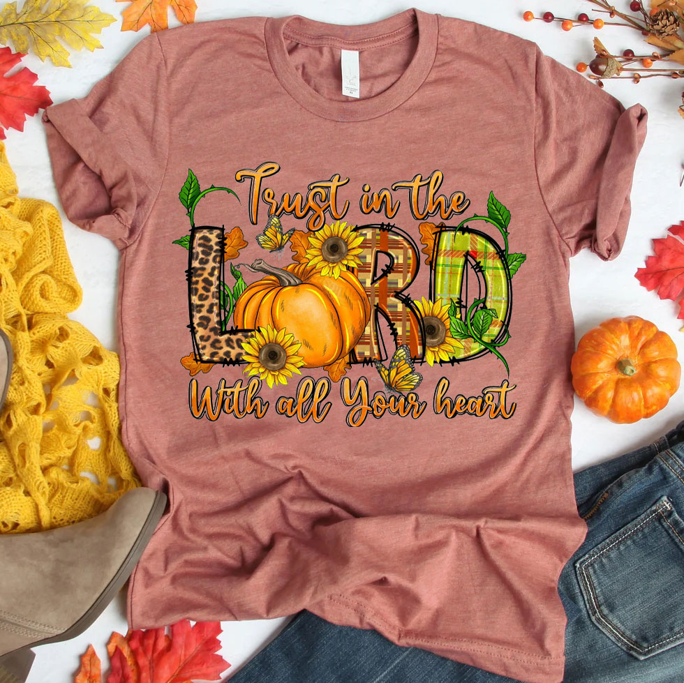 Trust In The Lord Christian T-Shirt