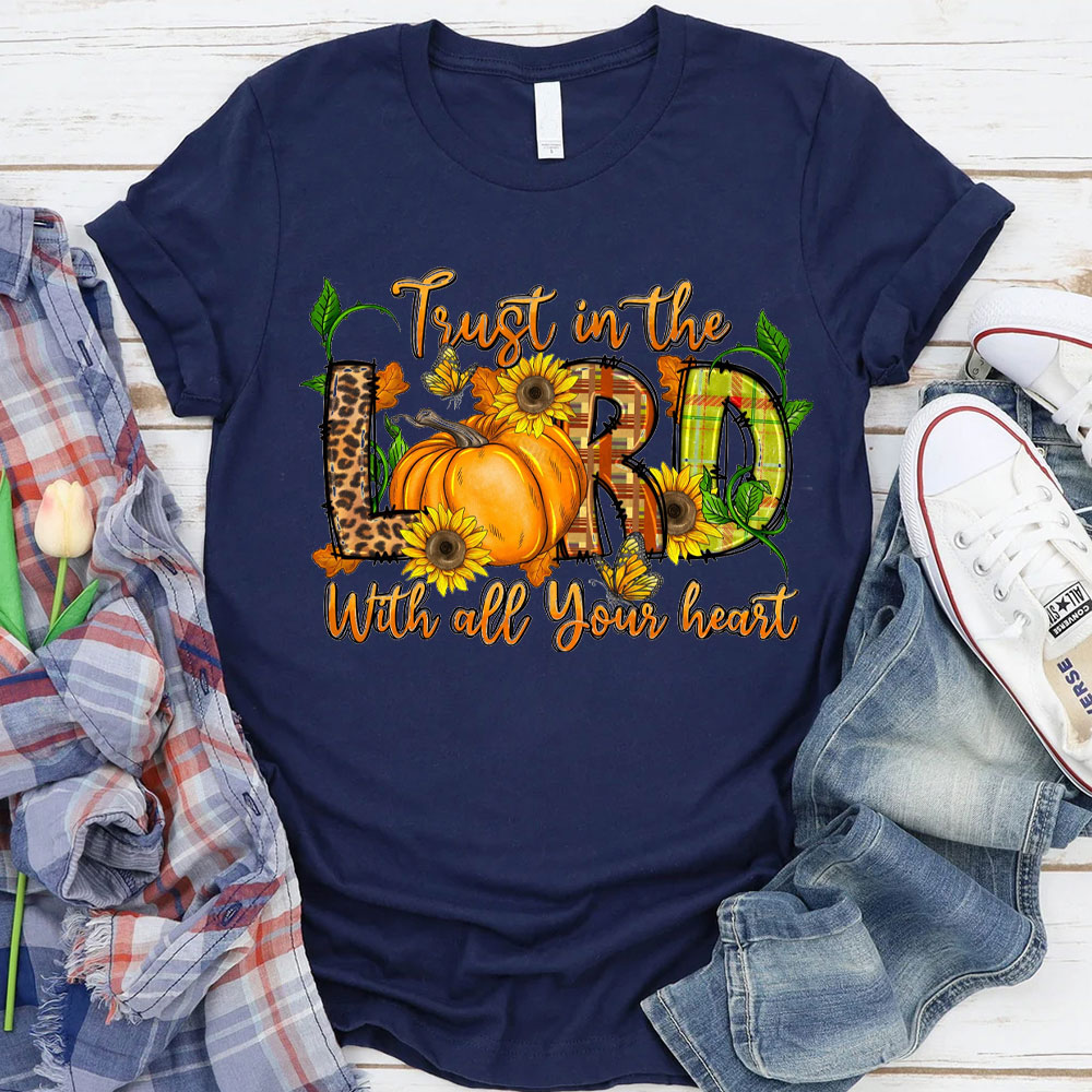 Trust In The Lord Christian T-Shirt