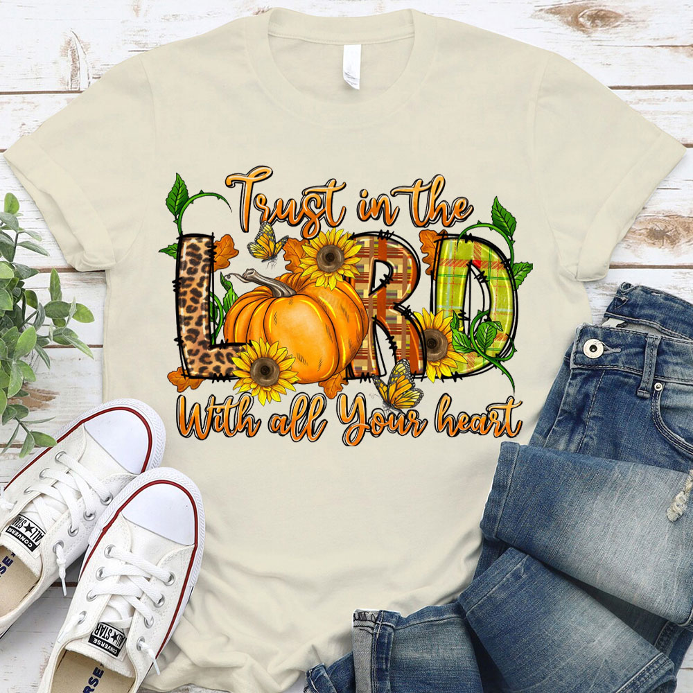 Trust In The Lord Christian T-Shirt