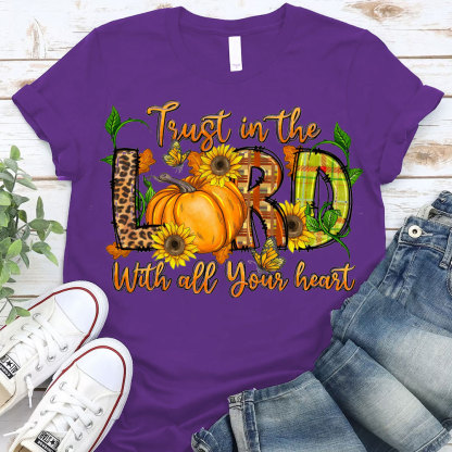 Trust In The Lord Christian T-Shirt