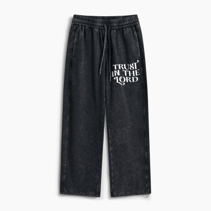 Trust In The Lord Christian Washed Sweatpants