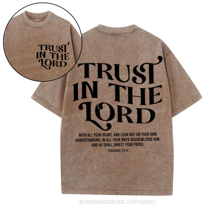 Trust In The Lord Christian Washed T-Shirt