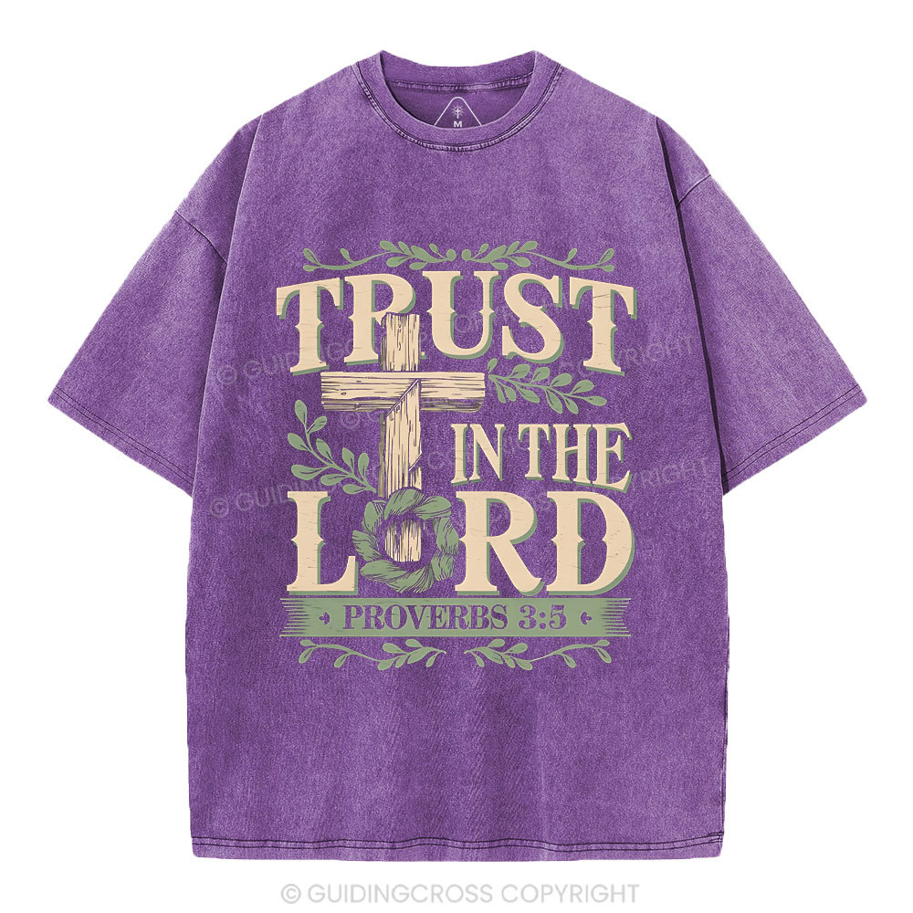 Trust In The Lord Christian Washed T-Shirt