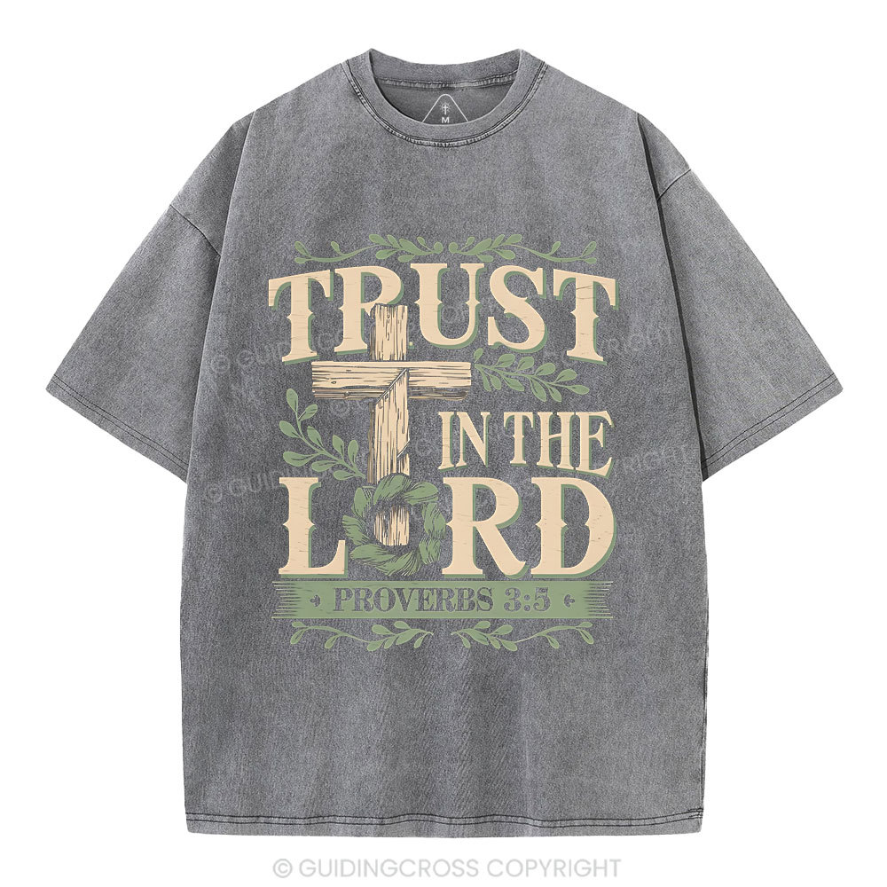 Trust In The Lord Christian Washed T-Shirt