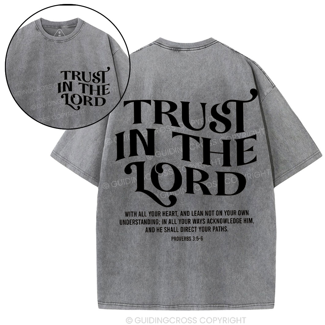 Trust In The Lord Christian Washed T-Shirt
