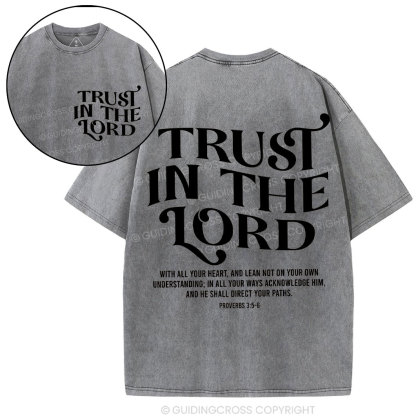 Trust In The Lord Christian Washed T-Shirt