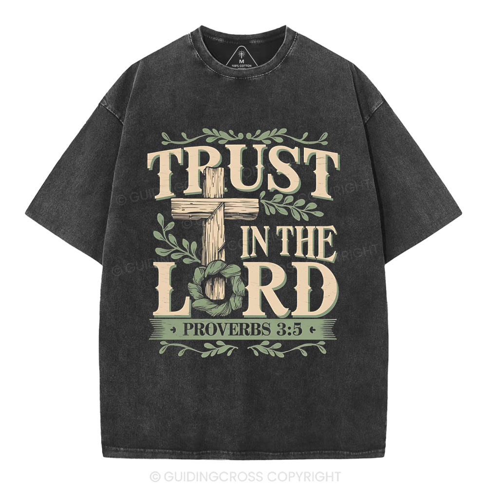 Trust In The Lord Christian Washed T-Shirt