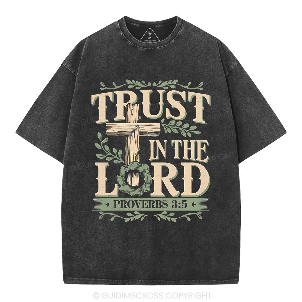 Trust In The Lord Christian Washed T-Shirt
