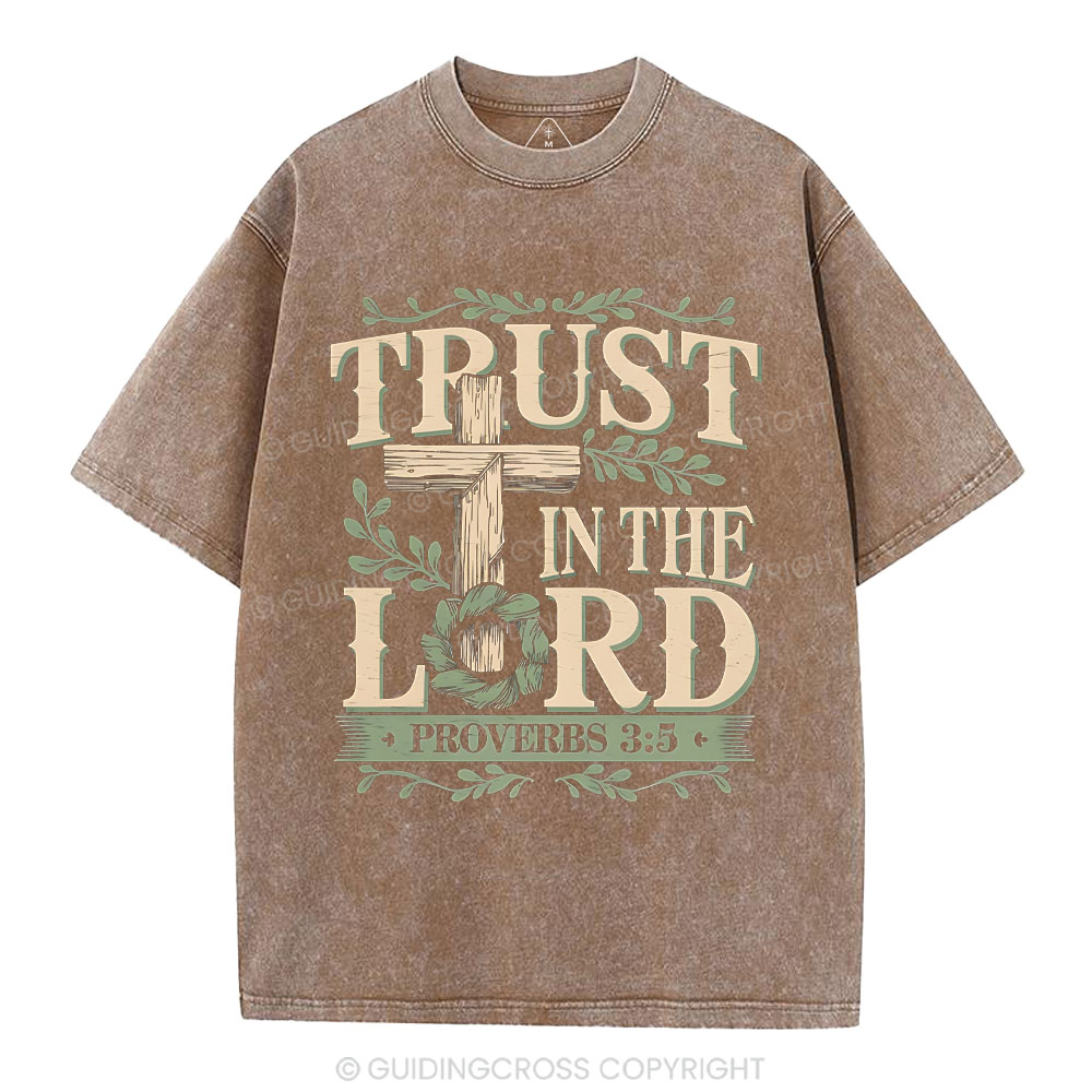 Trust In The Lord Christian Washed T-Shirt