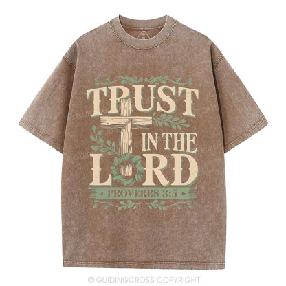 Trust In The Lord Christian Washed T-Shirt