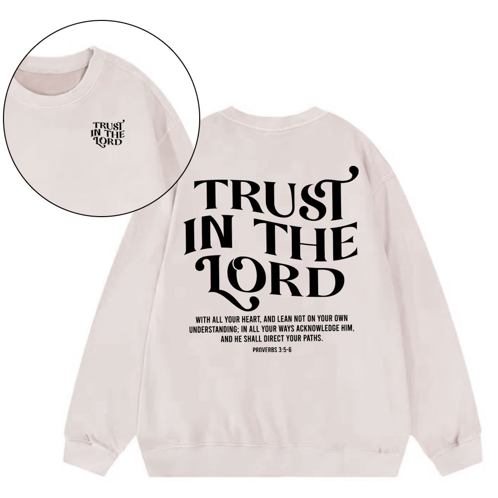 Trust In The Lord Christian Washed SweatShirt