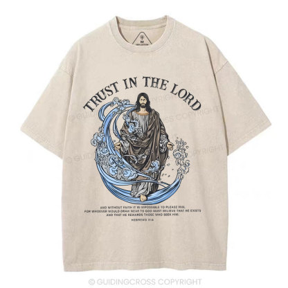 Trust In The Lord Christian Washed T-Shirt