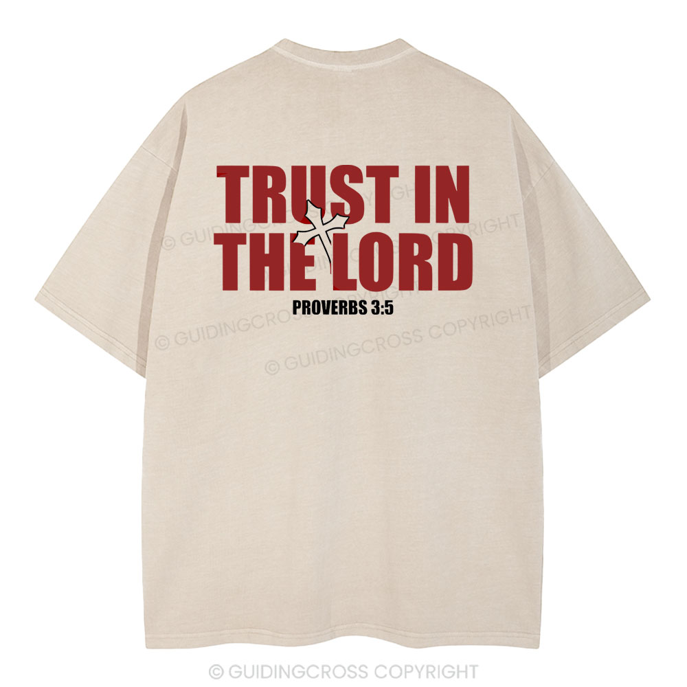 Trust In The Lord Christian Washed T-Shirt