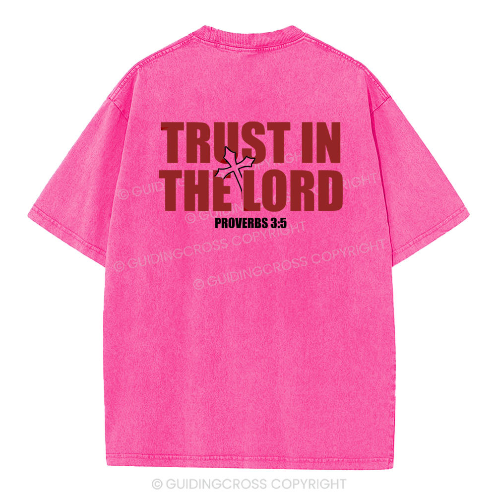 Trust In The Lord Christian Washed T-Shirt