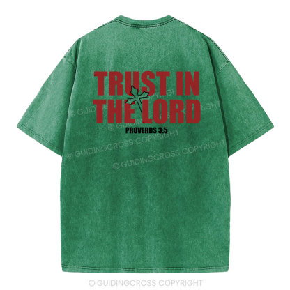 Trust In The Lord Christian Washed T-Shirt