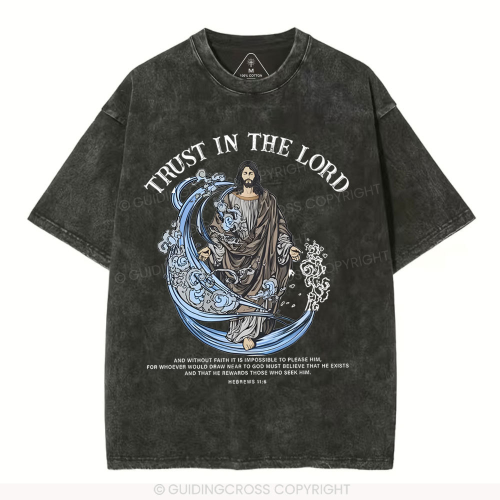 Trust In The Lord Christian Washed T-Shirt