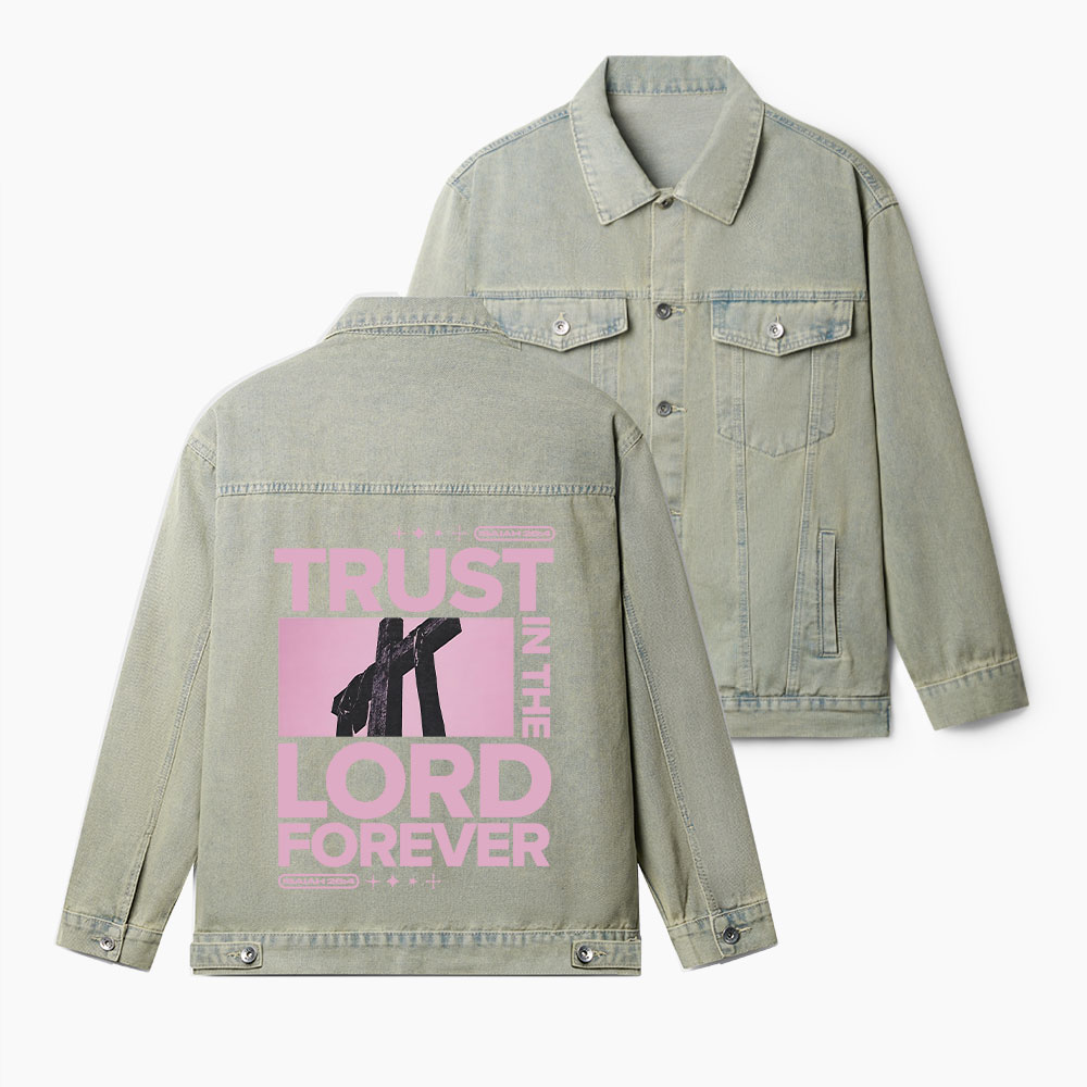 Trust In The Lord Forever Christian Denim Jacket