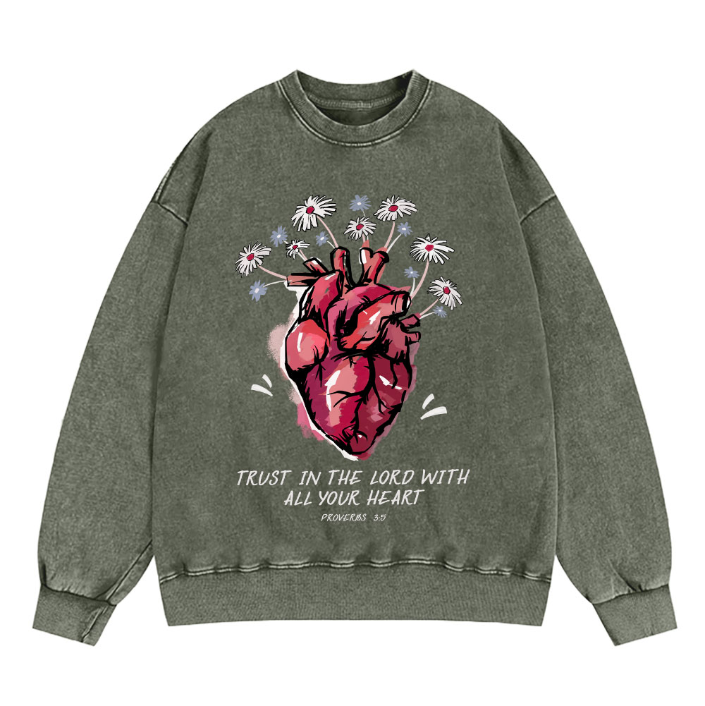 Trust In The Lord With All Your Heart Christian Washed Sweatshirt
