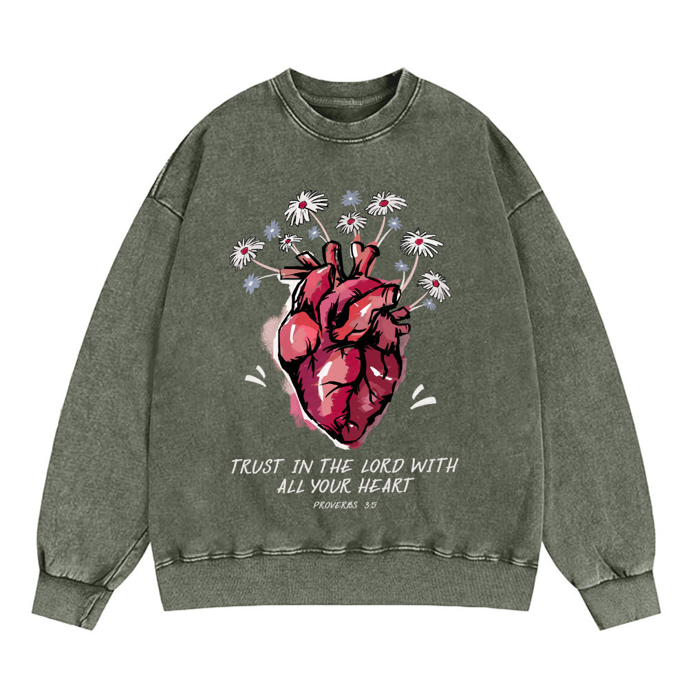 Trust In The Lord With All Your Heart Christian Washed Sweatshirt