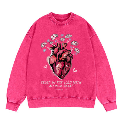 Trust In The Lord With All Your Heart Christian Washed Sweatshirt