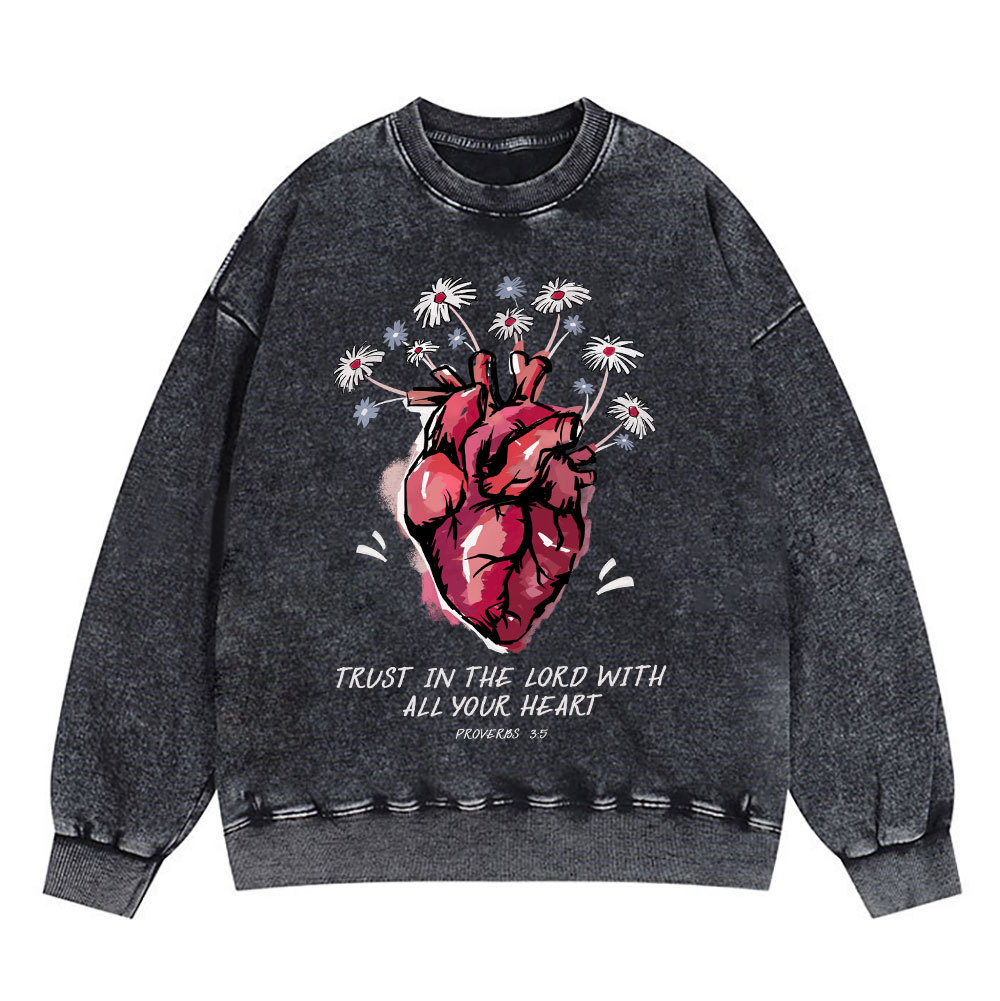 Trust In The Lord With All Your Heart Christian Washed Sweatshirt