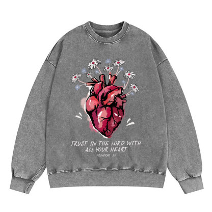 Trust In The Lord With All Your Heart Christian Washed Sweatshirt