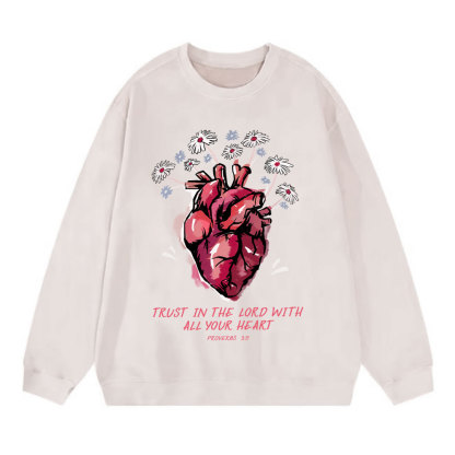 Trust In The Lord With All Your Heart Christian Washed Sweatshirt