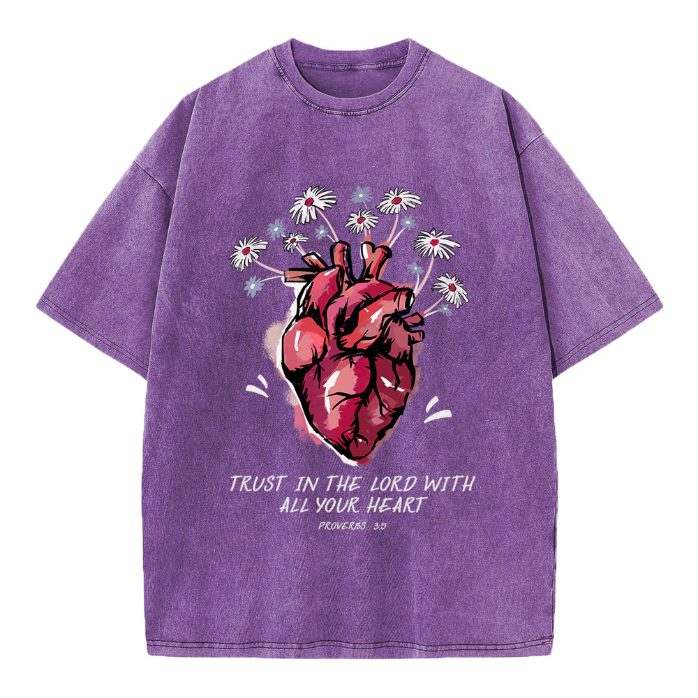 Trust In The Lord With All Your Heart  Christian Washed T-Shirt