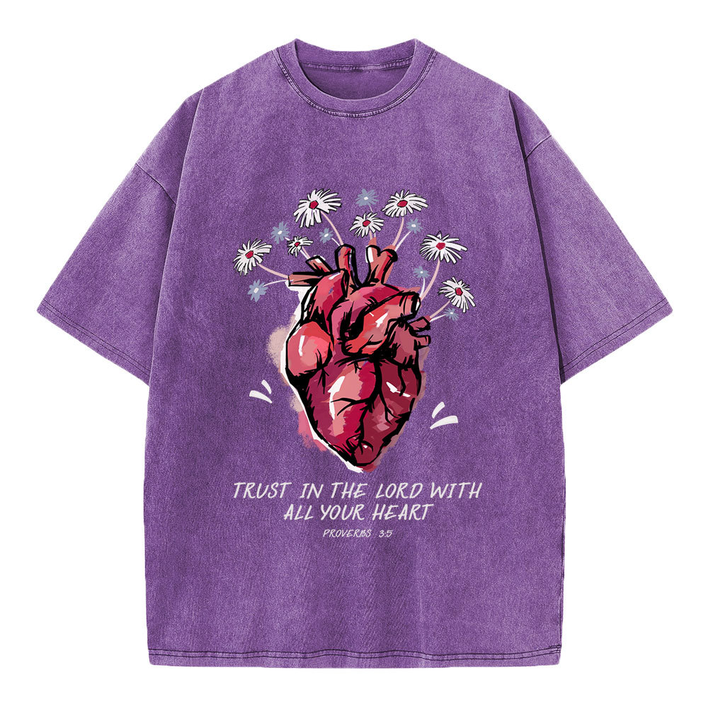 Trust In The Lord With All Your Heart  Christian Washed T-Shirt