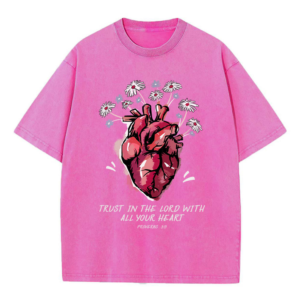 Trust In The Lord With All Your Heart  Christian Washed T-Shirt