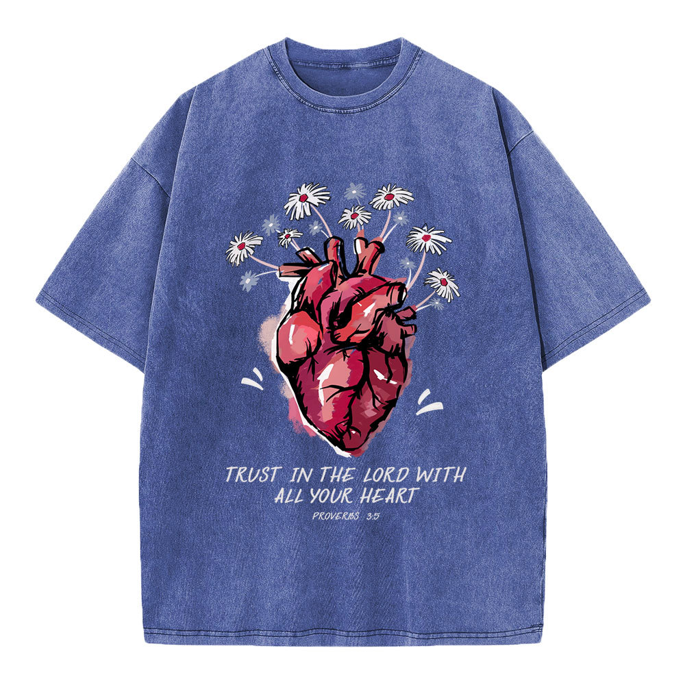 Trust In The Lord With All Your Heart  Christian Washed T-Shirt