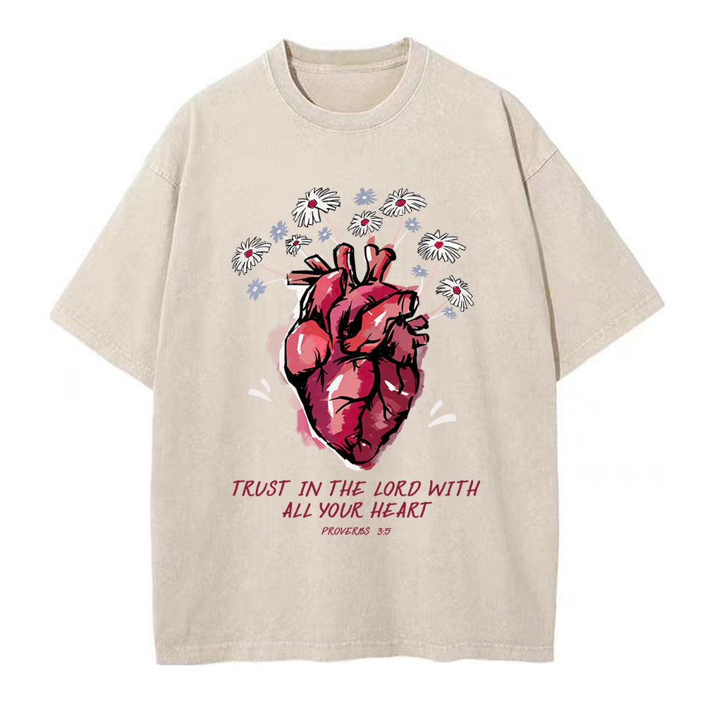 Trust In The Lord With All Your Heart  Christian Washed T-Shirt