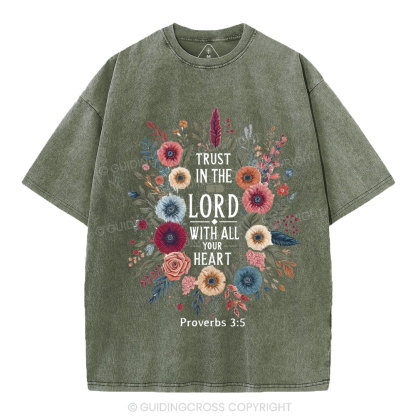 Trust In The Lord With All Your Heart Christian Washed T-Shirt